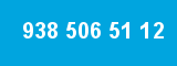938 506 51 12